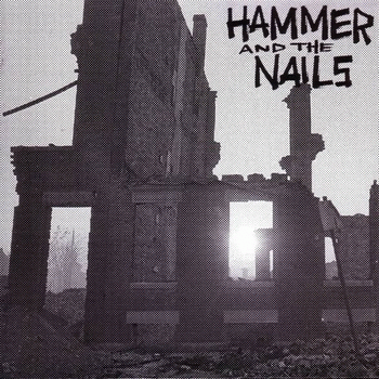 Hammer and the Nails : Rome Is Burning